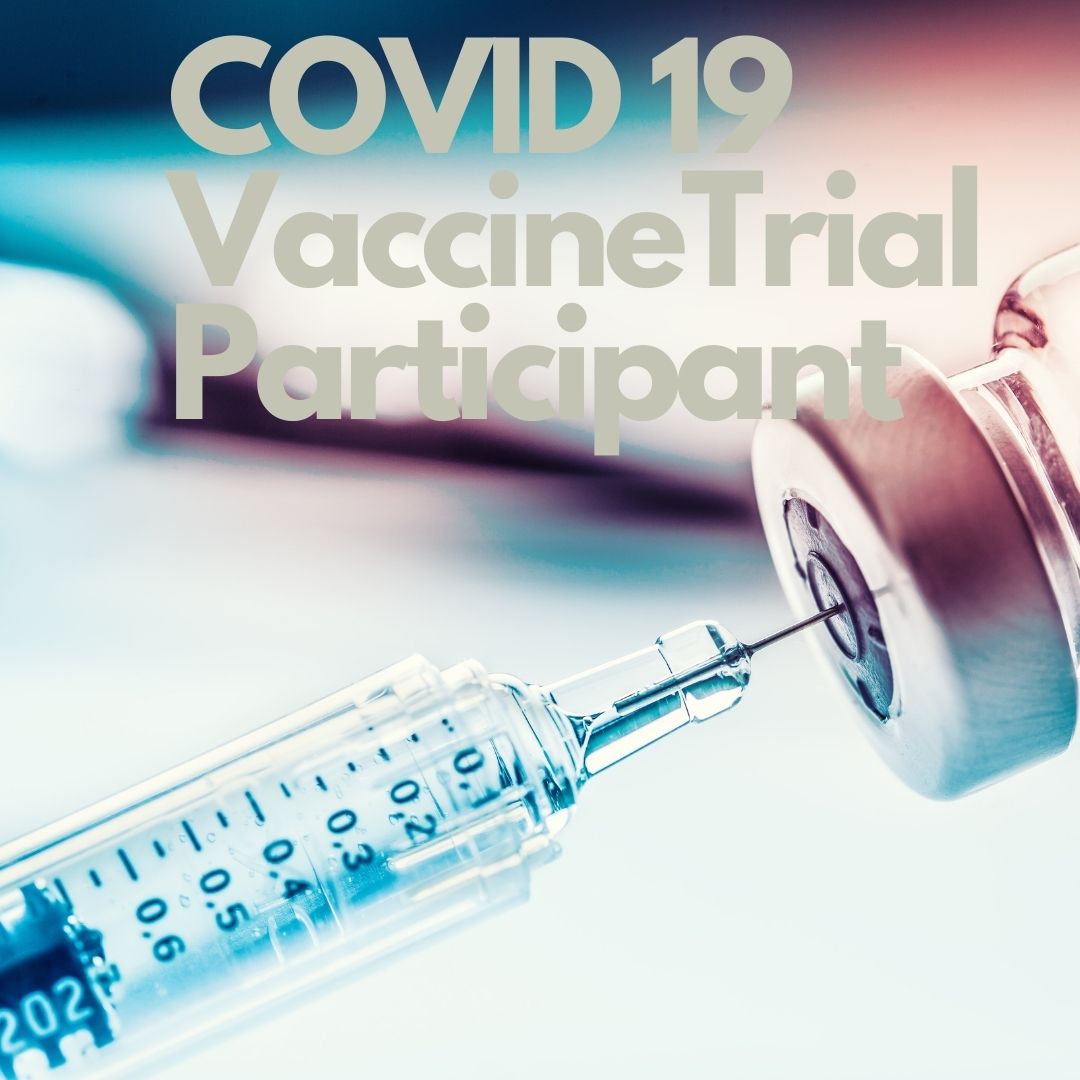 Q&A - COVID 19 Vaccine Trial Participant with Catherine